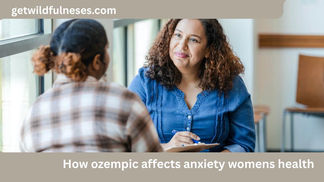 How Ozempic Affects Anxiety Womens Health