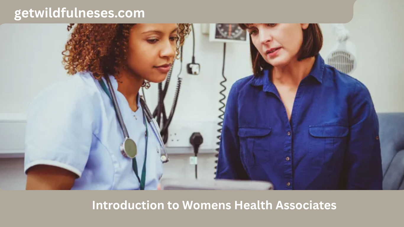 Introduction to Womens Health Associates