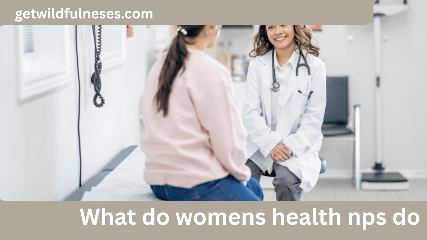 What do womens health nps do